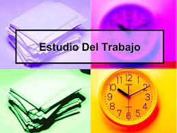 ESTUDIO DEL TRABAJO II